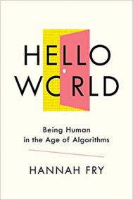 HELLO WORLD by Hannah Fry