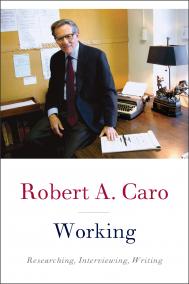 WORKING by Robert Caro