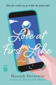 LOVE AT FIRST LIKE by Hannah Orenstein