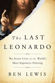 THE LAST LEONARDO by Ben Lewis THE LAST LEONARDO by Ben Lewis