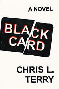 BLACK CARD by Chris L. Terry