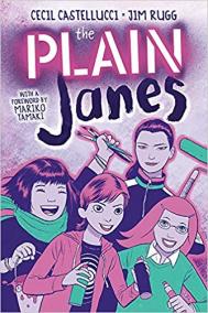 THE PLAIN JANES by Cecil Castelluccii and Jim Rugg