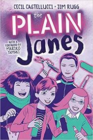 THE PLAIN JANES by Cecil Castelluccii and Jim Rugg