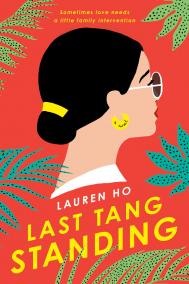 LAST TANG STANDING by Lauren Ho