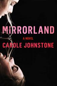 MIRRORLAND by Carole Johnstone