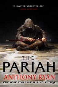 THE PARIAH by Anthony Ryan