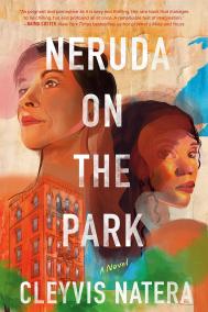 NERUDA ON THE PARK by Cleyvis Natera NERUDA ON THE PARK by Cleyvis Natera