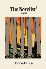 THE NOVELIST by Jordan Castro THE NOVELIST by Jordan Castro