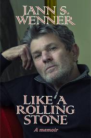 LIKE A ROLLING STONE by Jann S. Wenner LIKE A ROLLING STONE by Jann S. Wenner
