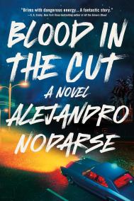 BLOOD IN THE CUT by Alejandro Nodarse BLOOD IN THE CUT by Alejandro Nodarse