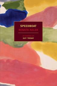 SPEEDBOAT by Renata Adler