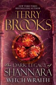 WITCH WRAITH by Terry Brooks