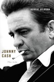 JOHNNY CASH The Life by Robert Hilburn