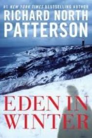 EDEN IN WINTER by Richard North Patterson