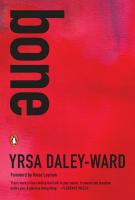 BONE and THE TERRIBLE by Yrsa Daley-Ward BONE and THE TERRIBLE by Yrsa Daley-Ward