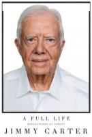  A FULL LIFE by Jimmy Carter