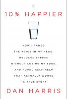 10% HAPPIER by Dan Harris 10% HAPPIER by Dan Harris