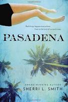 PASADENA by Sherri L. Smith