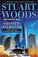 SMOOTH OPERATOR by Stuart Woods and Parnell Hall SMOOTH OPERATOR by Stuart Woods and Parnell Hall