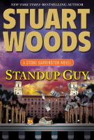 Stuart Woods, STANDUP GUY Stuart Woods, STANDUP GUY
