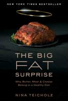 THE BIG FAT SURPRISE by Nina Teicholz 