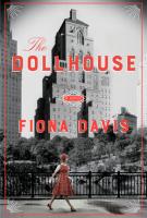 THE DOLLHOUSE by Fiona Davis THE DOLLHOUSE by Fiona Davis