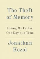 THE THEFT OF MEMORY by Jonathan Kozol