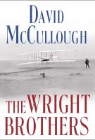 THE WRIGHT BROTHERS by David McCullough THE WRIGHT BROTHERS by David McCullough