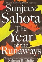 THE YEAR OF THE RUNAWAYS by Sunjeev Sahota THE YEAR OF THE RUNAWAYS by Sunjeev Sahota