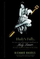 HEDY’S FOLLY by Richard Rhodes