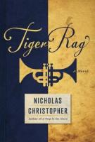 TIGER RAG by Nicholas Christopher