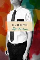 ELDERS by Ryan McIlvain ELDERS by Ryan McIlvain