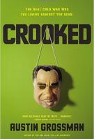 CROOKED by Austin Grossman CROOKED by Austin Grossman