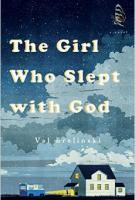 THE GIRL WHO SLEPT WITH GOD by Val Brelinski 