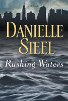 RUSHING WATERS by Danielle Steel