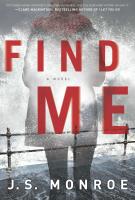 FIND ME by JS Monroe FIND ME by JS Monroe