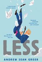 LESS by Andrew Sean Greer LESS by Andrew Sean Greer
