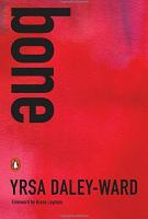 BONE by Yrsa Daley-Ward BONE by Yrsa Daley-Ward