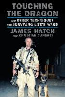 TOUCHING THE DRAGON by James Hatch & Christian D’Andrea TOUCHING THE DRAGON by James Hatch & Christian D’Andrea