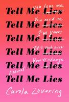 TELL ME LIES by Carola Lovering