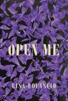 OPEN ME by Lisa Locascio OPEN ME by Lisa Locascio