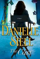 THE CAST by Danielle Steel THE CAST by Danielle Steel