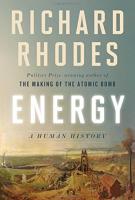 ENERGY by Richard Rhodes ENERGY by Richard Rhodes