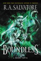BOUNDLESS by R.A. Salvatore BOUNDLESS by R.A. Salvatore