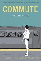 COMMUTE by Erin Williams COMMUTE by Erin Williams