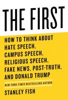 THE FIRST by Stanley Fish THE FIRST by Stanley Fish