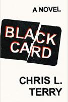 BLACK CARD by Chris L. Terry