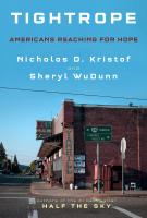 TIGHTROPE by Nicholas D. Kristof and Sheryl WuDunn TIGHTROPE by Nicholas D. Kristof and Sheryl WuDunn