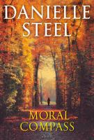 MORAL COMPASS by Danielle Steel MORAL COMPASS by Danielle Steel
