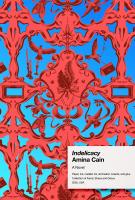 INDELICACY by Amina Cain INDELICACY by Amina Cain